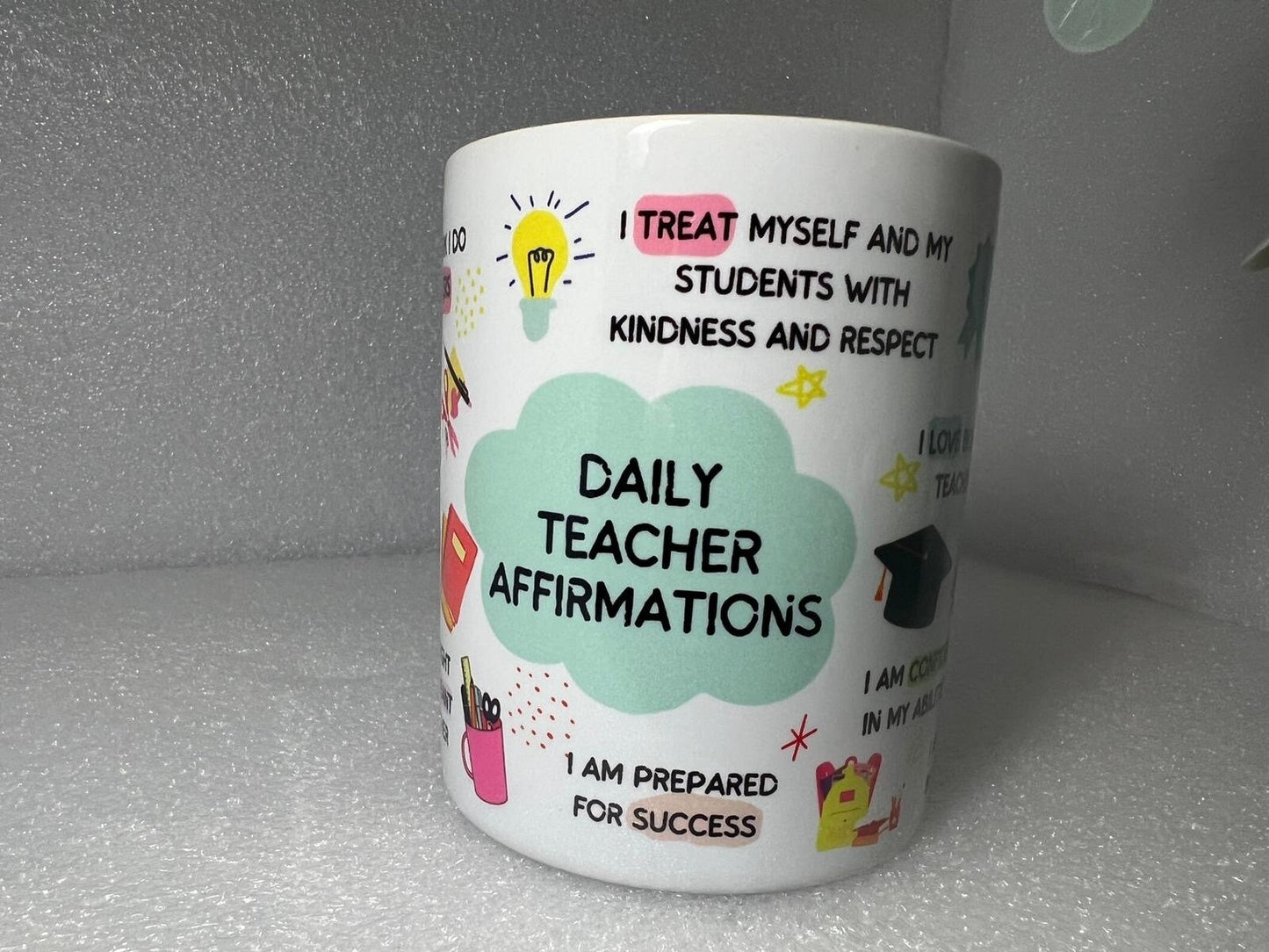 DAILY TEACHER AFFIRMATIONS Mug | Mindfulness Morning Mug Gift Motivational Mug Manifest Affirmation Mindful Teaching Present School